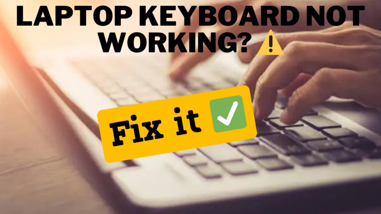 Read more about the article Laptop Keyboard Not Working Fix It!