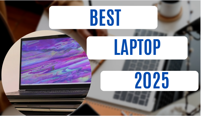 Best Laptop 2025