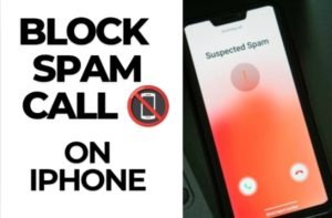 how to block all spam calls on iPhone