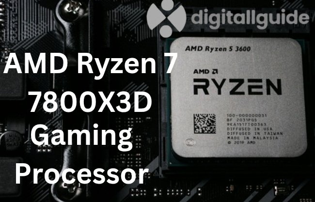 AMD Ryzen 7 7800X3D