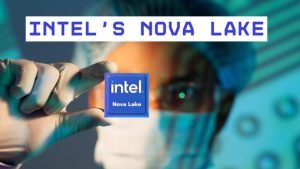Intel Nova Lake